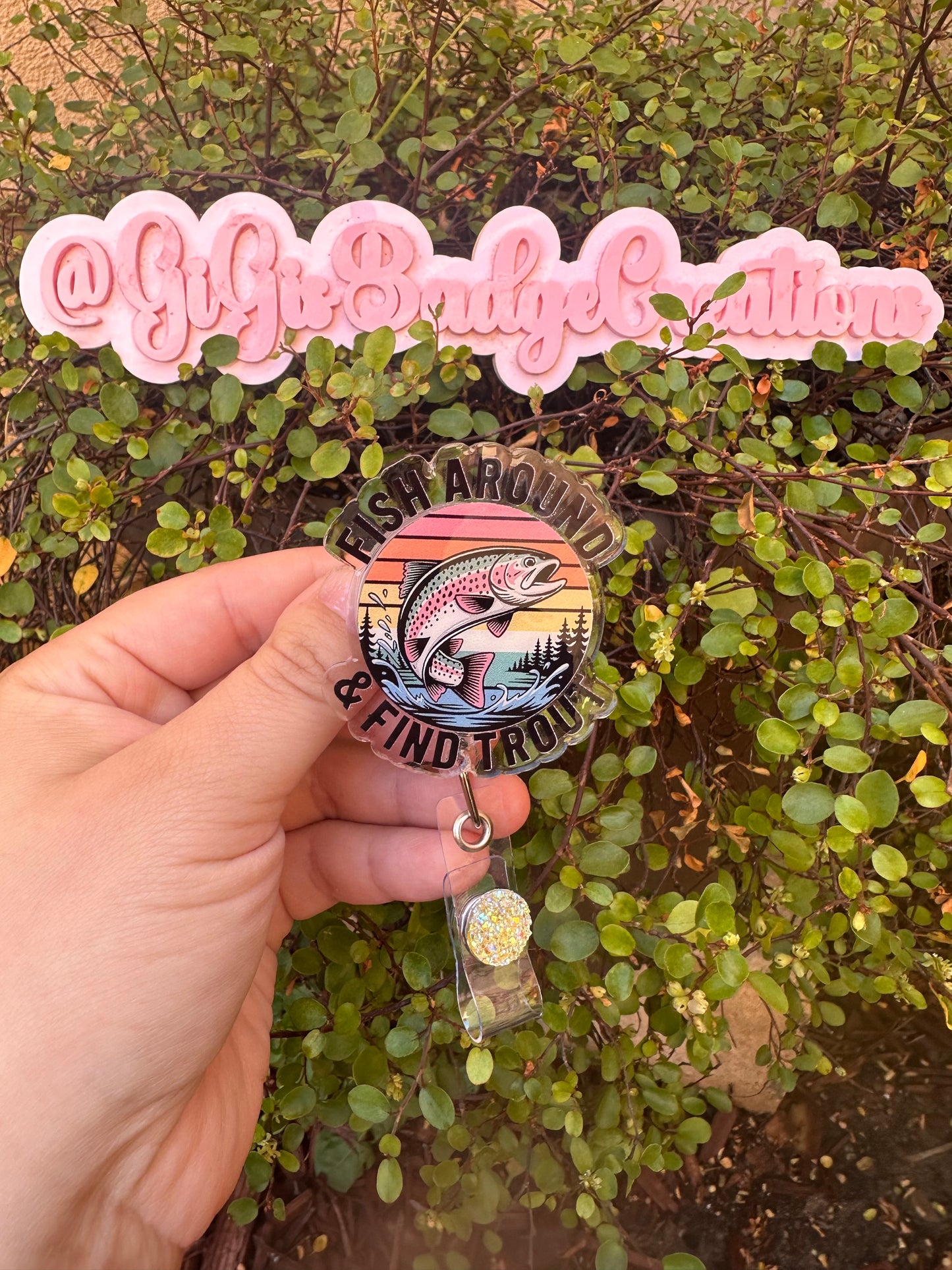 Fish Around & Find Trout Badge Reel