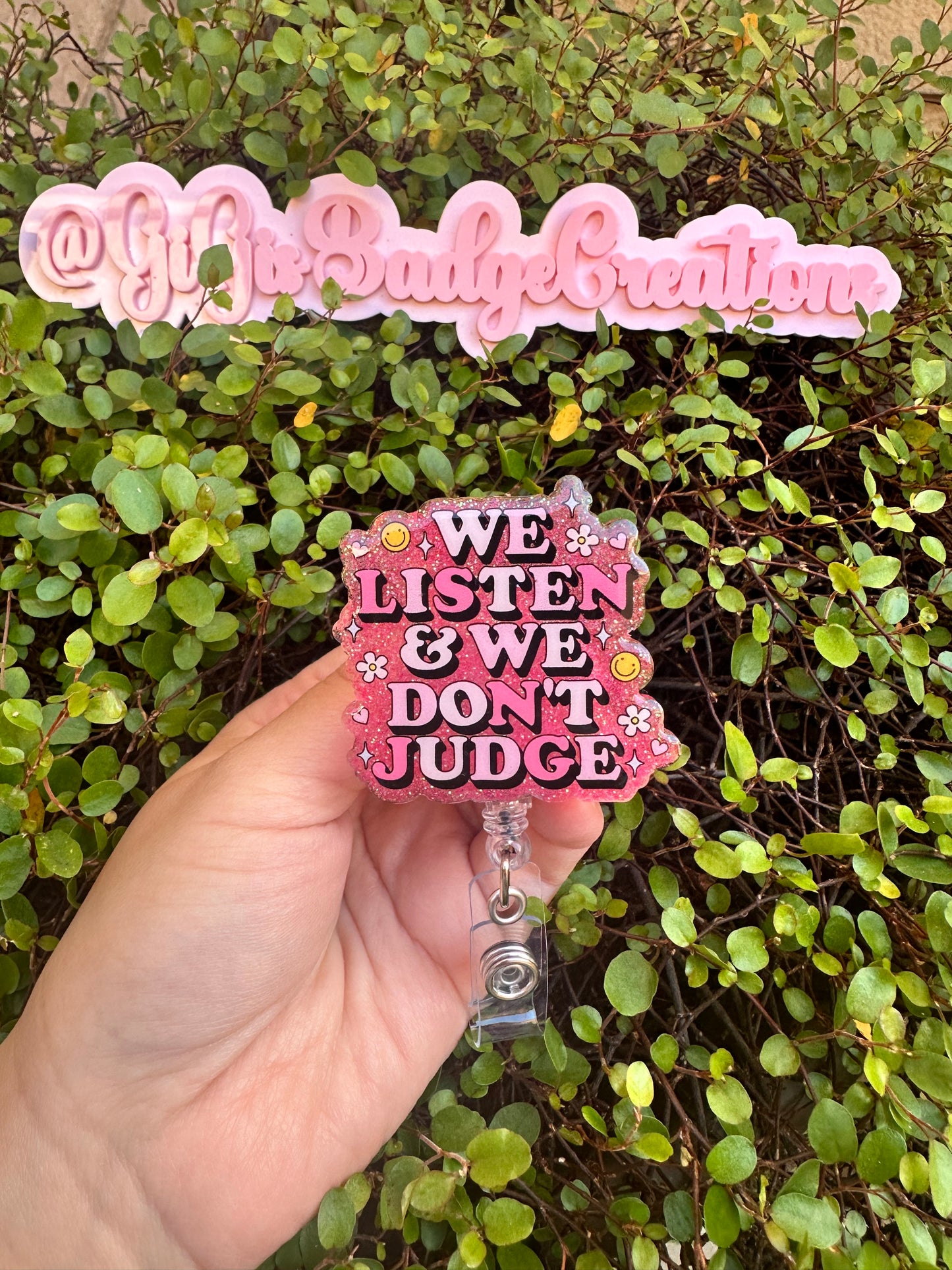 We Listen & We Don’t Judge Badge Reel