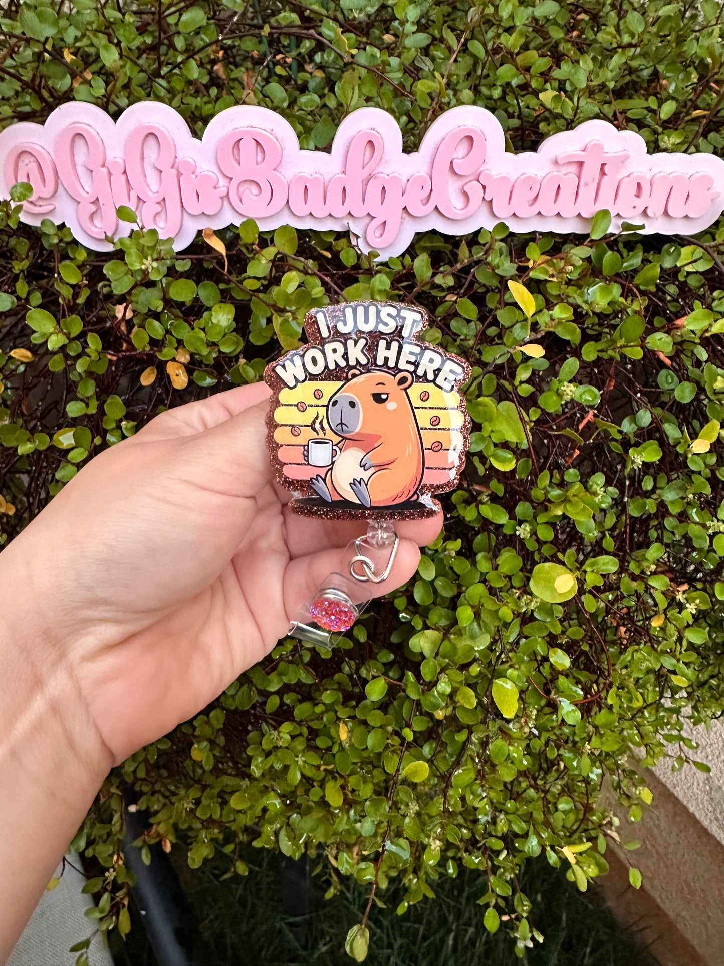 Capy I Just Work Here Badge Reel