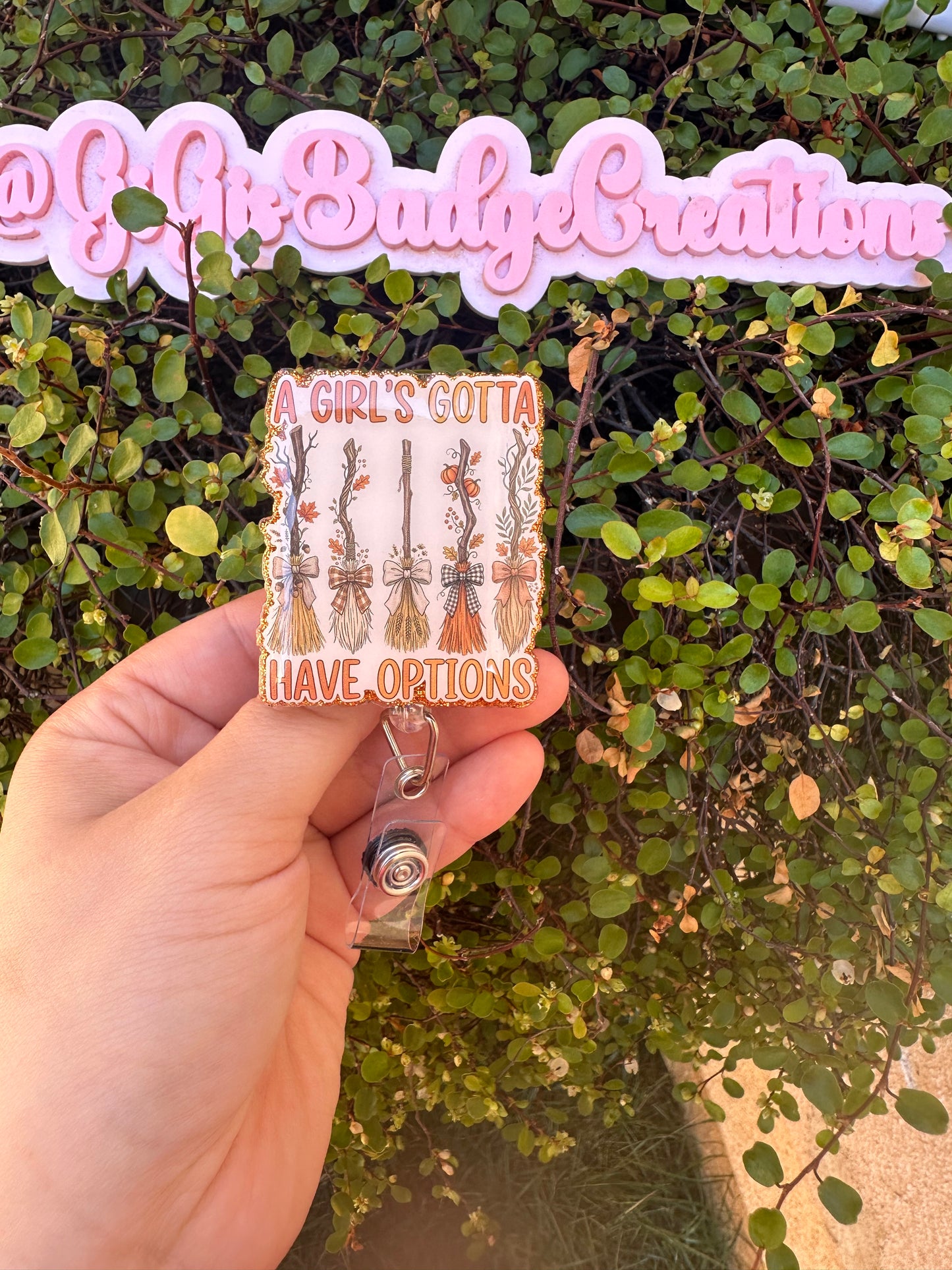 A Girl’s Gotta Have Options Badge Reel