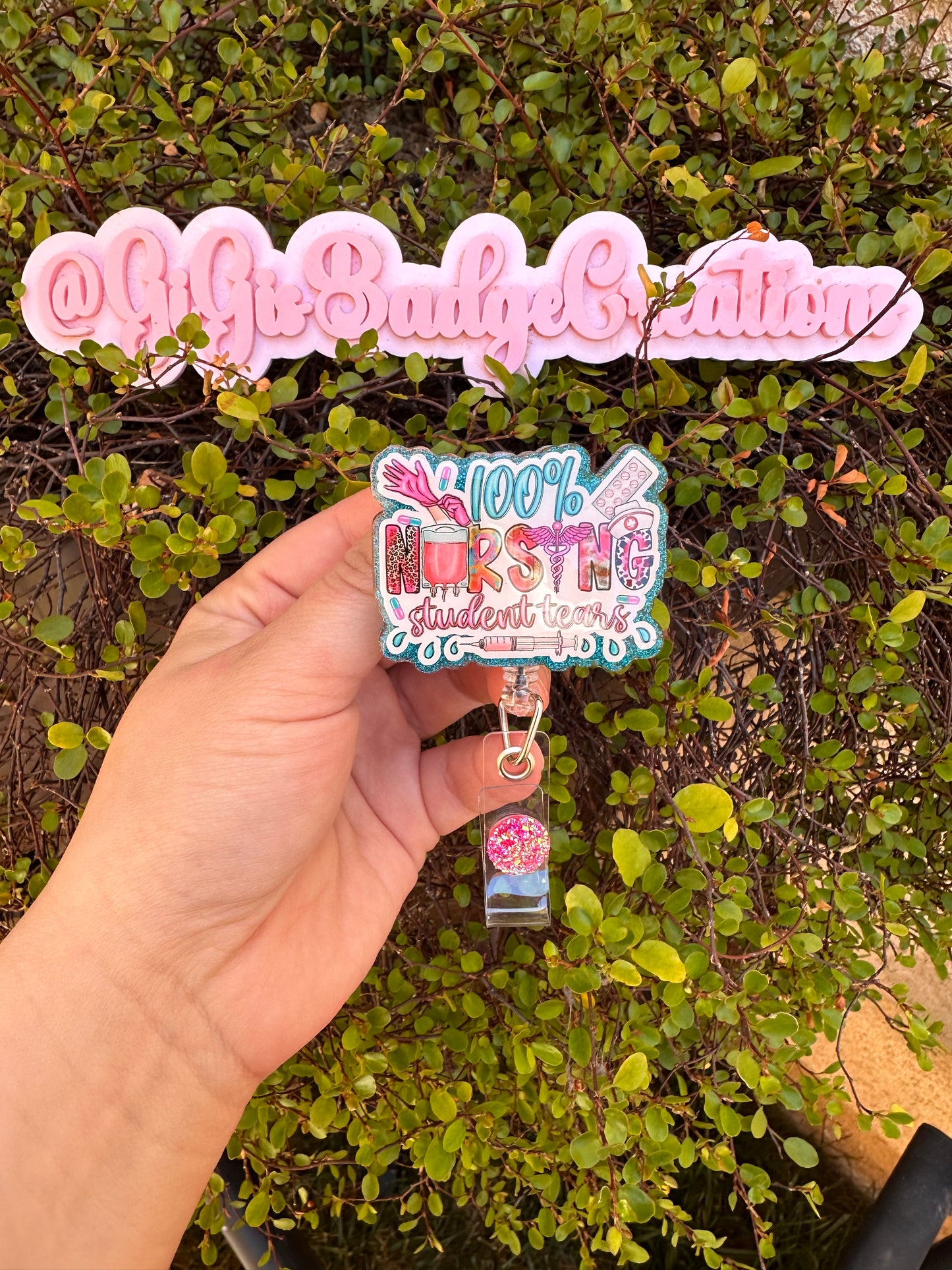 100% Nursing Student Tears Badge Reel