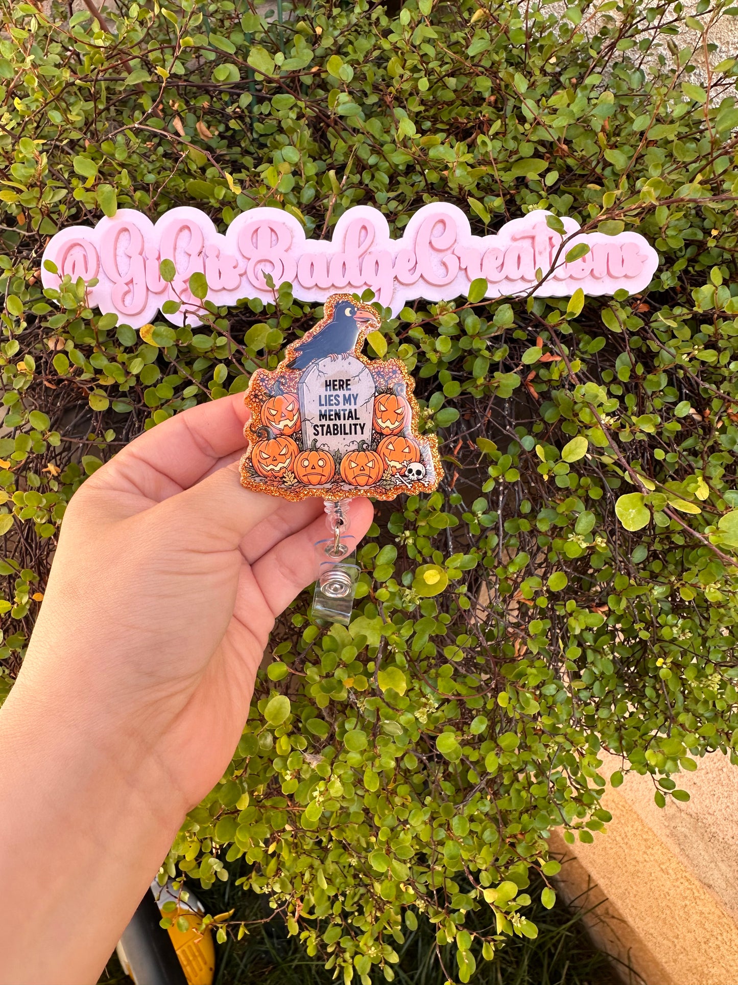 Here Lies My Mental Stability Badge Reel