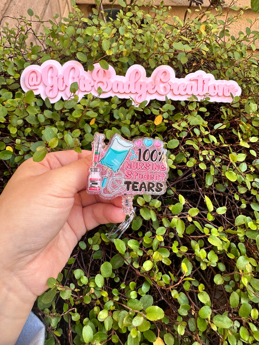 100% Nursing Tears Badge Reel