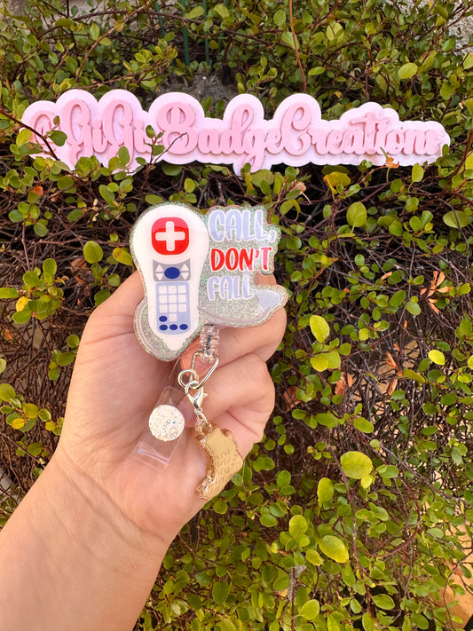 Call Don’t Fall with Sock Badge Reel