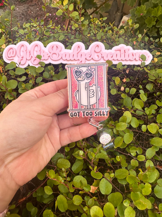 Got too Silly Goose Badge Reel