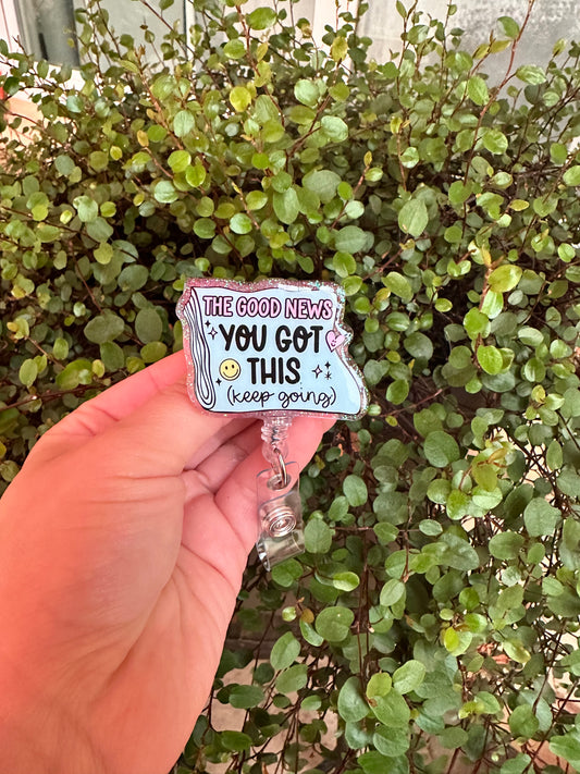 You Got This Badge Reel