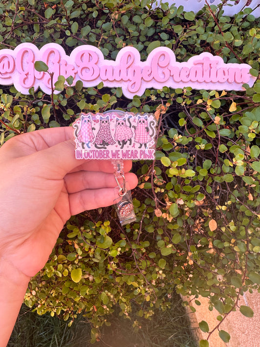 In October We Wear Pink Cats Badge Reels