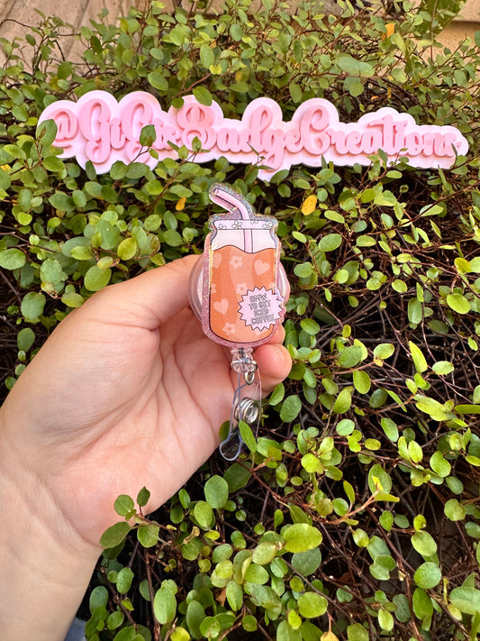 On my way to get Some Coffee Badge Reel