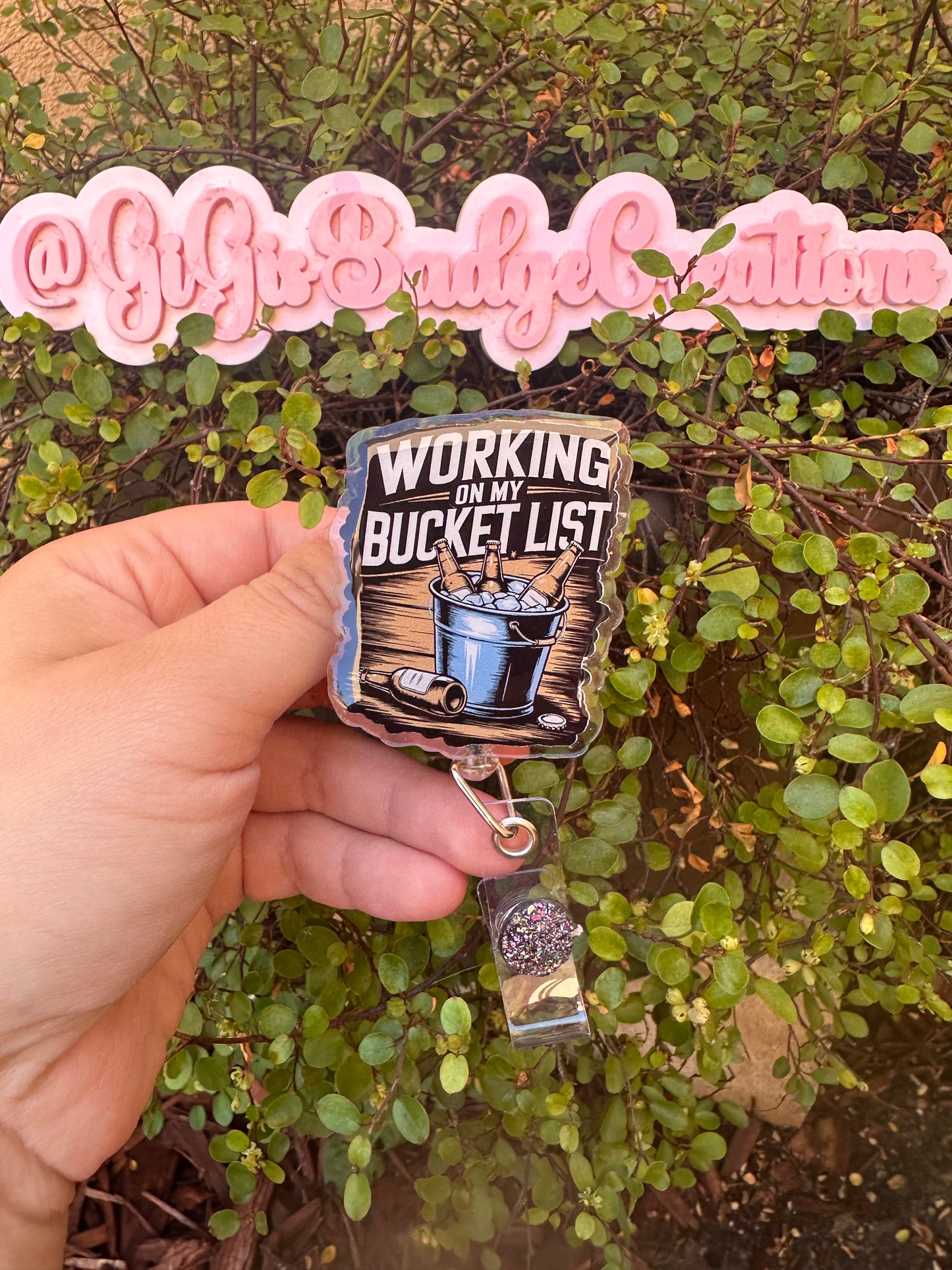Working on My Bucket Badge Reel
