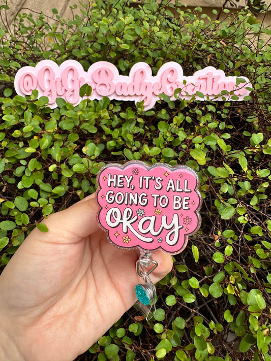 It’s All Going to be Okay Badge Reel