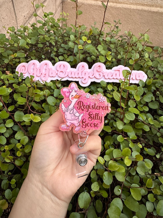 Registered Silly Goose Badge Reel