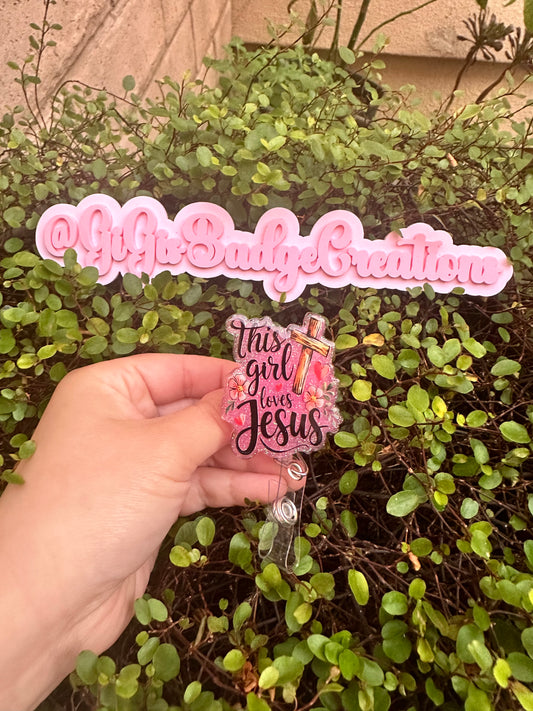 This Girl Loves Jesus Badge Reel