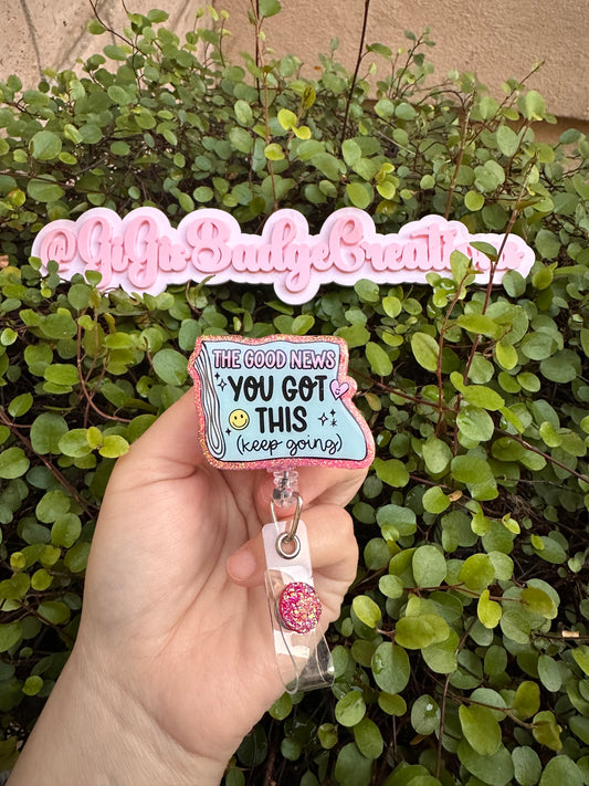 You Got This Newspaper Badge Reel